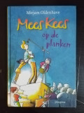 Mirjam Oldenhave - Mees Kees op de Planken, 2014