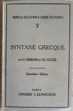 REGLES FONDAMENTALES DE LA SYNTAXE GRECQUE-O. RIEMANN, CH. CUCUEL