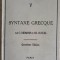 REGLES FONDAMENTALES DE LA SYNTAXE GRECQUE-O. RIEMANN, CH. CUCUEL-249193