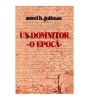Aurel Golimas - Un domnitor - O epoca - Vremea lui Miron Barnovschi