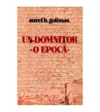 Aurel Golimas - Un domnitor - O epoca - Vremea lui Miron Barnovschi