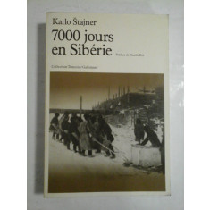 7000 JOURS EN SIBERIE - KARLO STAJNER