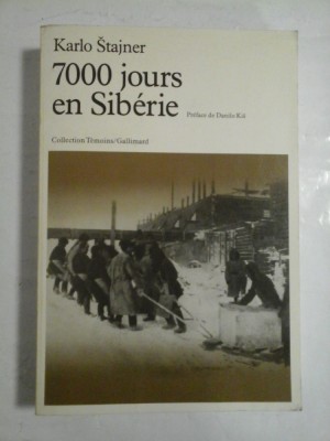 7000 JOURS EN SIBERIE - KARLO STAJNER foto