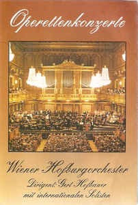 Caseta Wiener Hofburgorchester Dirigent: Gert Hofbauer &amp;lrm;&amp;ndash; Operettenkonzerte foto
