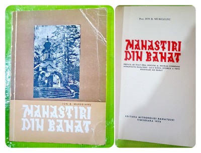 G210-I-Manastiri din Banat Mitropolia 1976 Ioan B. Muresanu. foto