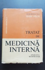 Tratat de medicină internă, vol. I: Aparatul respirator - Radu Păun (redactor)