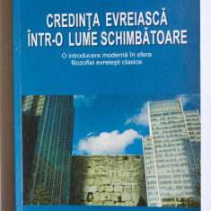 Raphael Shuchat - Credința evreiască într-o lume schimbătoare