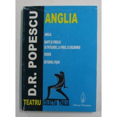 ANGLIA - DANTE SI VIRGILIU SE INTALNESC , LA PARIS , CU BELMONDO / OXIGEN / BATRANUL VISAN de D.R. POPESCU - TEATRU , 2003
