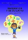 Matematica. Fise de lucru pentru clasa a III-a