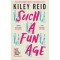 Such a Fun Age - Kiley Reid