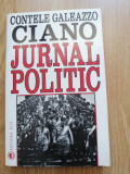 Contele Galeazzo CIANO - Jurnal politic, istoria Italiei fasciste, 1997