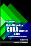 Multi-GPU grafika CUDA alapkon 2.r&eacute;sz - Feh&eacute;r Kriszti&aacute;n