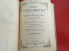 NOUL TESTAMENT 1922 TIPĂRIT IN ZILELE MS FERDINAND I CU APROBAREA SF. SINOD
