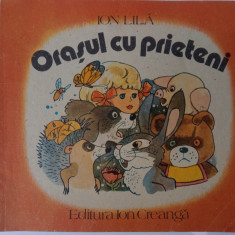 Carte povesti - Orasul cu prieteni - Ion Lila 1989