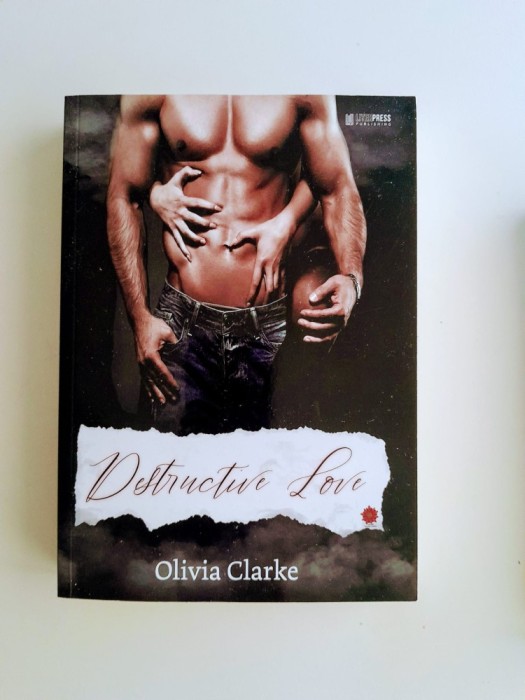 Olivia Clarke - Destructive Love - dragoste
