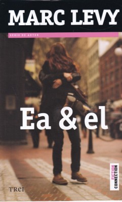 Marc Levy - Ea &amp;amp; el foto