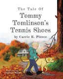 The Tale of Tommy Tomlinson's Tennis Shoes