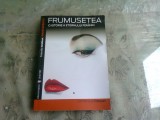 FRUMUSETEA. O ISTORIE A ETERNULUI FEMININ - DOMINIQUE PAQUET