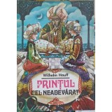 PRINTUL CEL NEADEVARAT-WILHELM HAUFF-210322