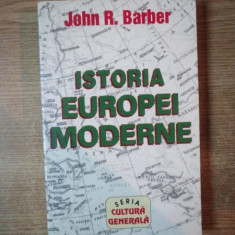 ISTORIA EUROPEI MODERNE de JOHN R. BARBER * PREZINTA SUBLINIERI CU CREIONUL