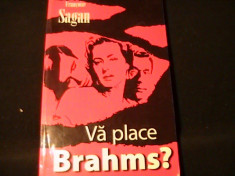 VA PLACE BRAHMS-FRANCOISE SAGAN-TRAD. NIC C,TINESCU- foto