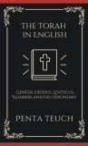 The Torah in English - Bible Large Print (also called the Pentateuch): The &amp;quot;TORAH&amp;quot; starts from the beginning of God's creating the world: Th