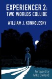 Experiencer: Two Worlds Collide