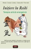 Initiere in Reiki - Maria Grazia Carini, Giancarlo Visconti