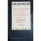 Oscar Wilde - Teatru (Editia: 1967)