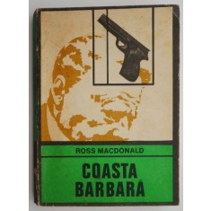 Coasta barbara &ndash; Ross MacDonald