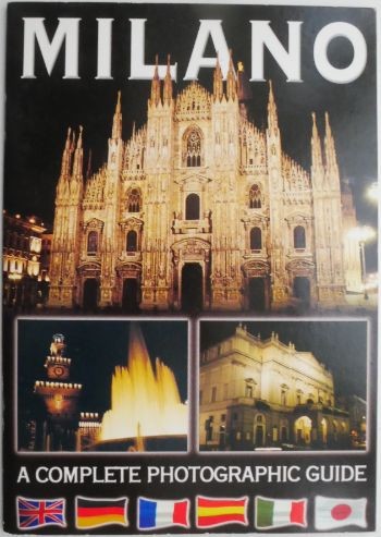 Milano. A Complete Photographic Guide