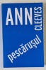 PESCARUSUL de ANN CLEEVES , 2018