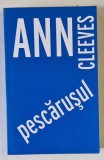 PESCARUSUL de ANN CLEEVES , 2018