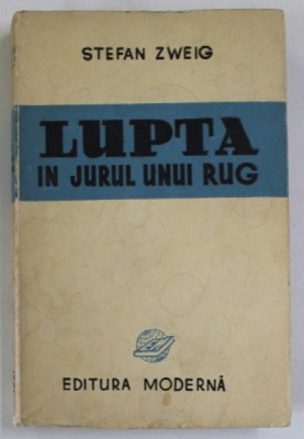 LUPTA IN JURUL UNUI RING de STEFAN ZWEIG , 1945 foto