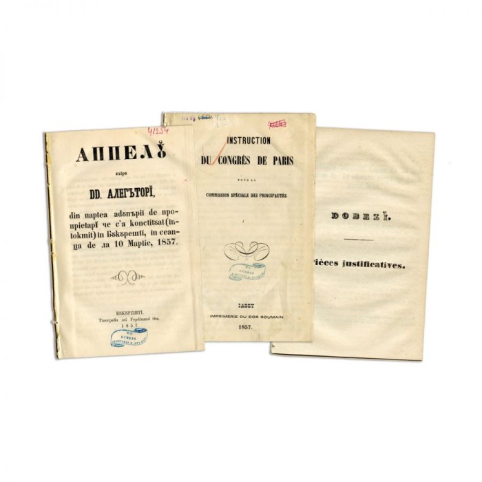 Dovezi. Piese justificative, 1855 + Apel către alegători, 1857 + Instruction du congr&egrave;s de Paris, 1857, cu ex-librisul lui Dimitrie A. Sturdza