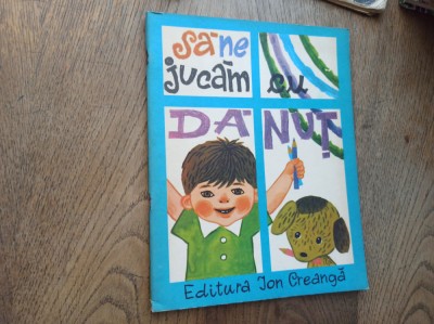 SA NE JUCAM CU DANUT, 1973 * ILUSTRATII CLELIA OTTONE foto