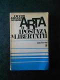 VICTOR ERNEST MASER - ARTA O IPOSTAZA A LIBERTATII