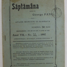 SAPTAMANA , REVISTA , APARE MIERCURI SI SAMBATA , ANUL VII , NO. 55 , 1907