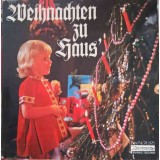Disc vinil, LP. WEIHNACHTEN ZU HAUSE-WEIHNACHTEN ZU HAUSE-256416