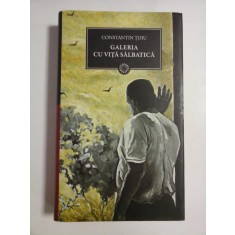 GALERIA CU VITA SALBATICA - CONSTATIN TOIU