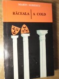 RACEALA. A COLD. EDITIE BILINGVA ROMANA - ENGLEZA-MARIN SORESCU-357855