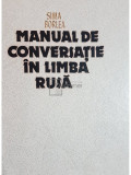 Sima Borlea - Manual de conversatie in limba rusa (editia 1987)