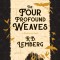 The Four Profound Weaves: A Birdverse Book