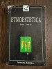 Etnoestetica - Petru Ursache