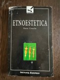 Etnoestetica - Petru Ursache