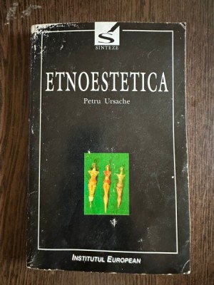 Etnoestetica - Petru Ursache foto