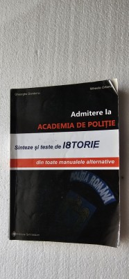 SINTEZE SI TESTE DE ISTORIE ADMITERE LA ACADEMIA DE POLITIE DONDORICI ORFANU foto