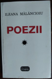 Cumpara ieftin ILEANA MALANCIOIU - POEZII (EDITURA VITRUVIU, 1996)