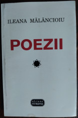 ILEANA MALANCIOIU - POEZII (EDITURA VITRUVIU, 1996) foto