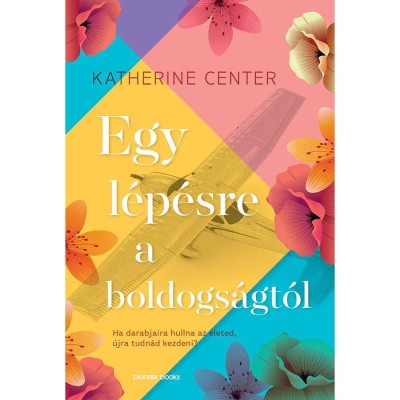 Egy l&amp;eacute;p&amp;eacute;sre a boldogs&amp;aacute;gt&amp;oacute;l - Katherine Center foto